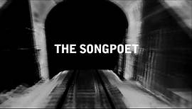 The Songpoet Official Trailer