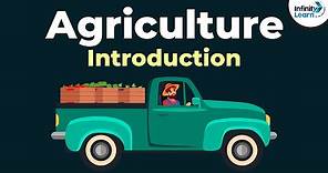 Introduction to Agriculture | Crop Production and Management | Don't Memorise