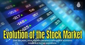 The History and Evolution of the Stock Market