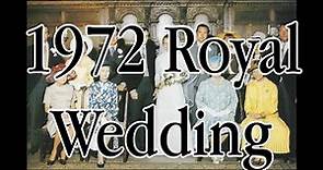 1972 Royal Wedding of Richard of Gloucester and Birgitte Eva Henriksen van Deurs