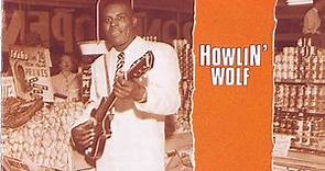 Howlin' Wolf - Memphis Days (The Definitive Edition, Vol. 1)