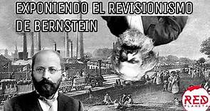 Exponiendo el revisionismo de Bernstein || El revisionismo original
