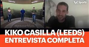 Kiko Casilla, arquero del Leeds Campeón, en Sportia - Entrevista Completa