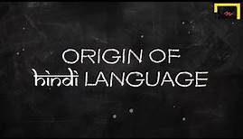 The Origin of Hindi Language