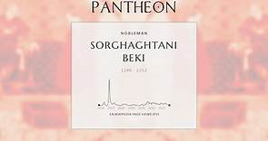 Sorghaghtani Beki Biography - Leading stateswoman in the Mongol Empire