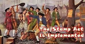 History Brief: The Stamp Act is Implemented