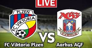 FC Viktoria Plzen Vs Aarhus AGF Live Match
