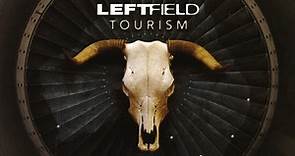 Leftfield - Tourism