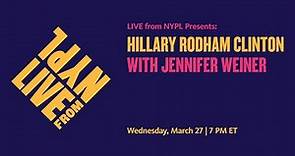 Hillary Rodham Clinton with Jennifer Weiner | LIVE from NYPL