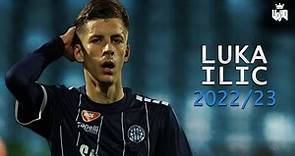 Luka Ilic 2022/23 - Incredible Passes, Skills & Assists | HD