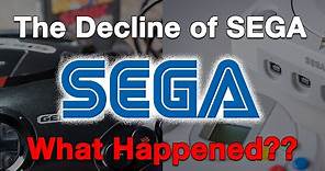 The Decline of Sega...What Happened?