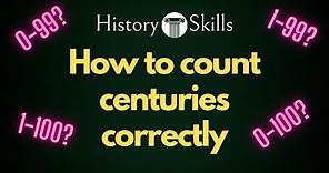 How do you correctly number centuries in history?