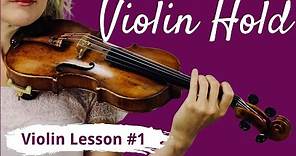 FREE Violin Lesson #1 for Beginners | VIOLIN HOLD