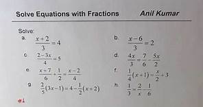 Strategies to Solve Multi Step Linear Equations with Fractions