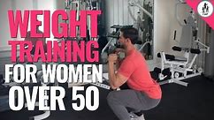 Weight Training - Full Body Workout for Women over 50
