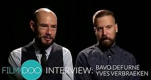 FilmDoo interviews Bavo Defurne and Yves Verbraeken