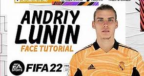 Andriy Lunin FACE FIFA 22 | TUTORIAL + STATS | CAREER MODE | MODO CARRERA REAL MADRID