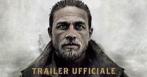 King Arthur - Il potere della spada - Trailer Ufficiale Italiano