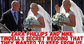 Zara Phillips and Mike Tindell's secret wedding that they wanted to keep from us.