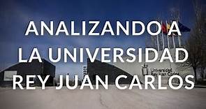 Analizando a la Universidad Rey Juan Carlos
