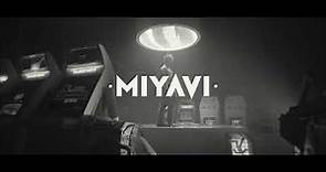 MIYAVI - New Gravity (MV ティザー映像)