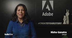 Nisha Ganatra | #CreateYourStory at Sundance 2019 | Adobe