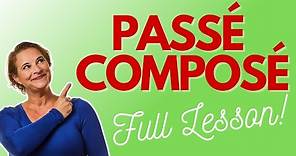PASSÉ COMPOSÉ - FREE Lesson for Beginners or Revision!