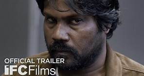 Dheepan - Official Trailer I HD I IFC Films