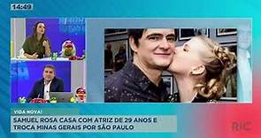 Samuel Rosa casa com atriz de 29 anos e troca Minas Gerais por São Paulo