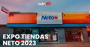 Expo Tiendas Neto 2023 | México en Tiempo Real