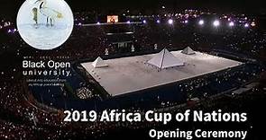 2019 Africa Cup of Nations (AFCON) - Opening Ceremony