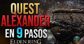 QUEST de ALEXANDER en ELDEN RING - Quest COMPLETA PASO a PASO