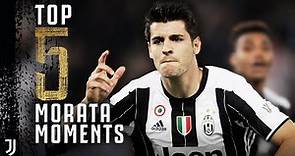 5 Moments of Morata Magic! | Álvaro Morata Top 5 Juventus Moments | Juventus