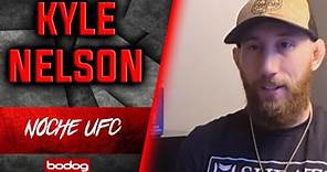 Kyle Nelson on Fernado Padillia, last fight on contract & UFC Toronto