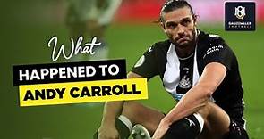 What HAPPENED to Andy CARROLL?