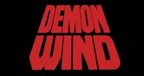 Demon Wind: 1989 Theatrical Trailer (Vinegar Syndrome)