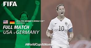 USA v Germany | 2015 FIFA Women's World Cup | Full Match