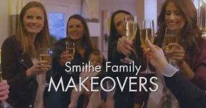Smithe Family Makeovers
