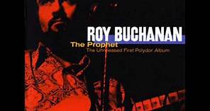 ROY BUCHANAN - Day And Age