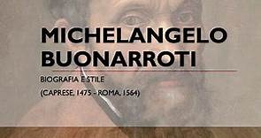 Michelangelo Buonarroti - biografia