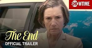 The End (2021) Official Trailer | SHOWTIME
