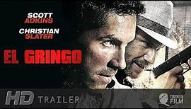 El Gringo (HD Trailer Deutsch)