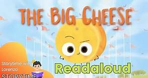 'The BIG Cheese' READ ALOUD Kids Book | Animated Bedtime Story for Kids | The Food Group Series