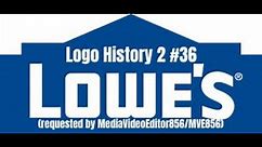 Logo History 2 #36: Lowe’s (requested by MediaVideoEditor856/MVE856)