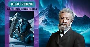Audiolibro: LA ESFINGE DE LOS HIELOS - Julio Verne ( Primera parte )