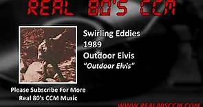 Swirling Eddies - Outdoor Elvis