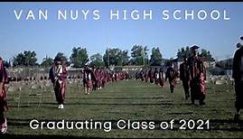 Van Nuys High School Graduation 2021