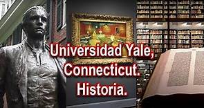 Universidad Yale. Historia.