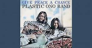 John Lennon & Plastic Ono Band - Give Peace A Chance (Instrumental Mix)
