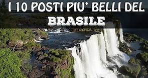 Top 10 cosa vedere in BRASILE | I 10 posti più belli del BRASILE